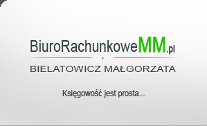 Biuro Rachunkowe MM Małgorzata Bielatowicz - www.biurorachunkowemm.pl